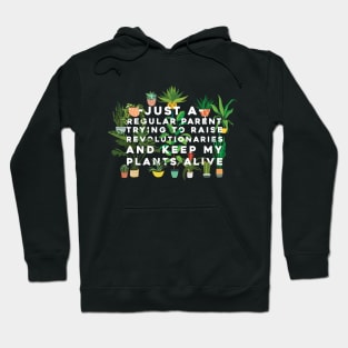 Revolutionary Plant Parent Hoodie